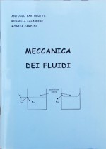 Libro usato in vendita Meccanica dei fluidi Antonio Bartolotta